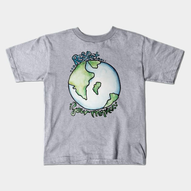 Respect your Mother Earth Day Kids T-Shirt by bubbsnugg